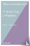 Kandasamy, Meena - A Wise One, a Warrior