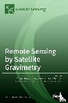 Gruber, Thomas - Remote Sensing by Satellite Gravimetry