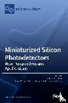 Casalino, Maurizio - Miniaturized Silicon Photodetectors