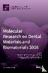 REHMAN, IHTESHAM - Molecular Research on Dental Materials and Biomaterials 2018