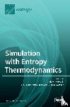 GOUPIL, CHRISTOPHE - Simulation with Entropy Thermodynamics