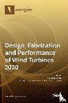 Kim, Kyung Chun - Design, Fabrication and Performance of Wind Turbines 2020