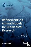 Musk, Gabrielle C. - Refinements to Animal Models for Biomedical Research