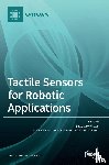 Pirozzi, Salvatore - Tactile Sensors for Robotic Applications