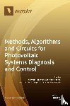 SPAGNUOLO, GIOVANNI - Methods, Algorithms and Circuits for Photovoltaic Systems Diagnosis and Control