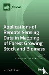 ARANHA, JOS - Applications of Remote Sensing Data in Mapping of Forest Growing Stock and Biomass