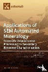 SCHULZ, BERNHARD - Applications of SEM Automated Mineralogy