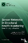 Chatzi, Eleni - Sensor Networks in Structural Health Monitoring