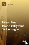 Emmanuel, Rohinton - Urban Heat Island Mitigation Technologies