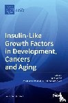 WERNER, HAIM - Insulin-Like Growth Factors in Development, Cancers and Aging