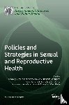Galiano, Juan Miguel Martínez - Policies and Strategies in Sexual and Reproductive Health