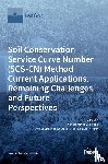 Soulis, Konstantinos X. - Soil Conservation Service Curve Number (SCS-CN) Method Current Applications, Remaining Challenges, and Future Perspectives