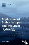 Krajcar Bronic, Ines - Application of Stable Isotopes and Tritium in Hydrology