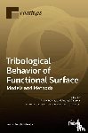 Pawlus, Pawel - Tribological Behavior of Functional Surface