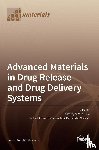 WINNICKA, KATARZYNA - Advanced Materials in Drug Release and Drug Delivery Systems