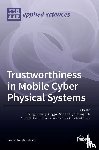 KANG, KYUNGTAE - Trustworthiness in Mobile Cyber Physical Systems