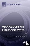 LEE, JAESUN - Applications on Ultrasonic Wave