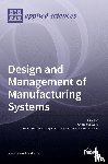 Gola, Arkadiusz - Design and Management of Manufacturing Systems