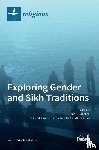 R. Jakobsh, Doris - Exploring Gender and Sikh Traditions