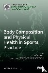 TOSELLI, STEFANIA - Body Composition and Physical Health in Sports Practice