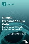 Samanidou, Victoria - Sample Preparation-Quo Vadis