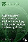 Heikkonen, Jukka - Application of Multi-Sensor Fusion Technology in Target Detection and Recognition