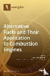 ASHRAFUR RAHMAN, S M - Alternative Fuels and Their Application to Combustion Engines