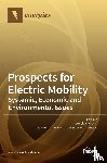 AJANOVIC, AMELA - Prospects for Electric Mobility