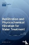 OSORIO, FRANCISCO - Biofiltration and Physicochemical Filtration for Water Treatment