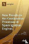 MARTINS, JORGE - New Trends on the Combustion Processes in Spark Ignition Engines