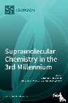 HOUSECROFT, CATHERIN - Supramolecular Chemistry in the 3rd Millennium