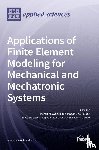 KRAWCZUK, MAREK - Applications of Finite Element Modeling for Mechanical and Mechatronic Systems