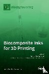 Carrasco, Gary Chinga - Biocomposite Inks for 3D Printing