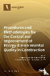 NASTASI, BENEDETTO - Procedures and Methodologies for the Control and Improvement of Energy-Environmental Quality in Construction