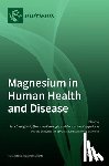 CASTIGLIONI, SARA - Magnesium in Human Health and Disease