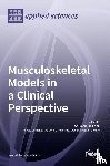 ALBINO FRIGO, CARLO - Musculoskeletal Models in a Clinical Perspective