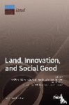 ASIAMA, KWABENA - Land, Innovation, and Social Good