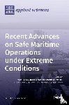 HIRDARIS, SPYROS - Recent Advances on Safe Maritime Operations under Extreme Conditions
