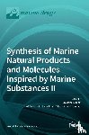 Manzo, Emiliano - Synthesis of Marine Natural Products and Molecules Inspired by Marine Substances II