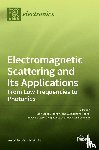 Luigi Gragnani, Gian - Electromagnetic Scattering and Its Applications