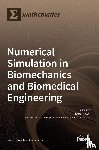MALV E, MAURO - Numerical Simulation in Biomechanics and Biomedical Engineering