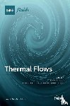  - Thermal Flows
