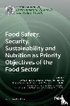 RAPOSO, ANT ONIO - Food Safety, Security, Sustainability and Nutrition as Priority Objectives of the Food Sector