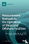 CHYBOWSKI, LESZEK - Measurement Methods in the Operation of Ships and Offshore Facilities