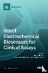 Guerrieri, Antonio - Novel Electrochemical Biosensors for Clinical Assays