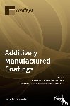 MENEZES, PRADEEP - Additively Manufactured Coatings