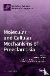 HUPPERTZ, BERTHOLD - Molecular and Cellular Mechanisms of Preeclampsia