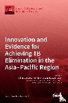 Ducros, Philipp - Innovation and Evidence for Achieving TB Elimination in the Asia-Pacific Region