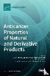 Antonio Lupi´a ~. Nez, Jos´e - Anticancer Properties of Natural and Derivative Products