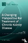  - A Changing Perspective for Treatment of Chronic Kidney Disease